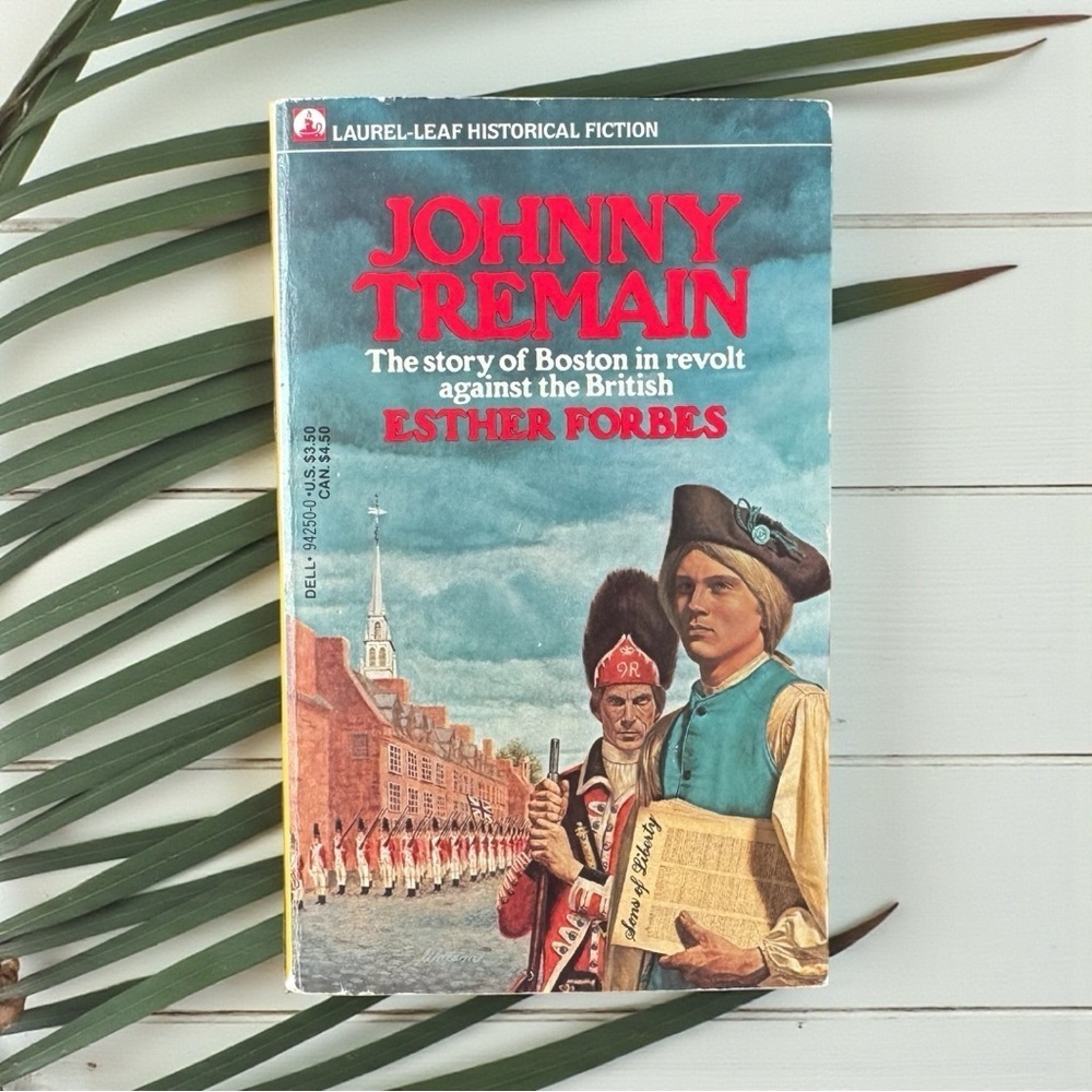 Johnny Tremain – Esther Forbes – Laurel-Leaf Historical Fiction (1969 Reprint)